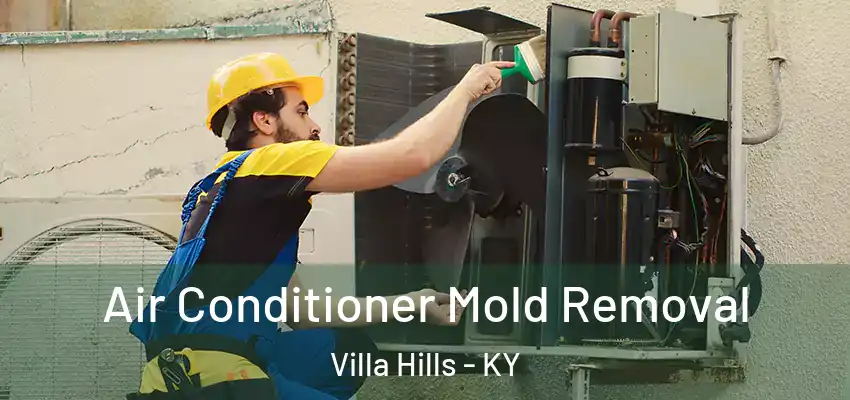  Air Conditioner Mold Removal Villa Hills - KY